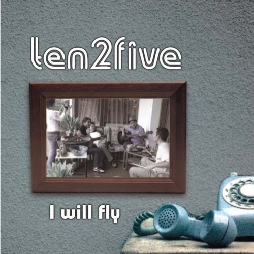 Ten2Five - I Will Fly (Cover)