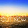 Kaskade - Summer Nights Ft. The Brocks