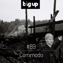 Big Up Mix 89 - Commodo
