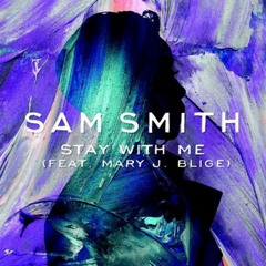 Sam Smith Ft Mary J Blige- Stay Tipsy With Me Remix Mashed by DJ OSO Fresh