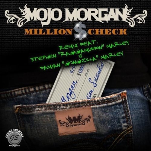 Million $ Check (Remix) - Mr Mojo feat. Stephen & Damian Marley