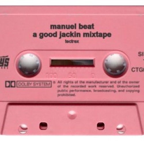 manuel beat a good jackin mixtape.!!!