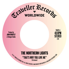 The Northern Lights - "That's Why You Love Me"