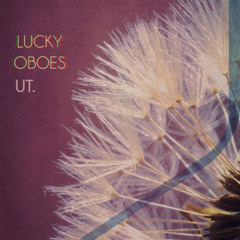 Ut. - Lucky Oboes