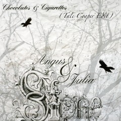 Angus & Julia Stone - Chocolates & Cigarettes (Tale Cooper Edit)
