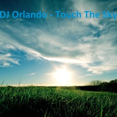DJ Orlando - Touch The Sky