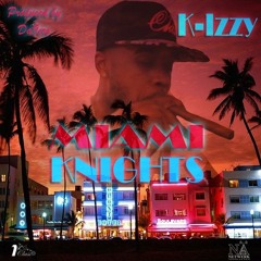 K-IZZY  M.I.YAYO  (Prod @Da_9ers)