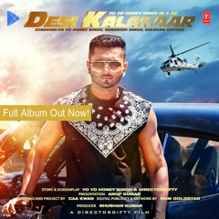 01 Desi Kalakaar - Yo Yo Honey Singh - 190Kbps