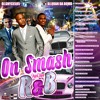 Quan Da Bomb And Gnyce On Smash Randb Pt 2 Mp3