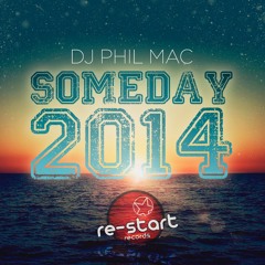 DJ Phil Mac - Someday (Sample)