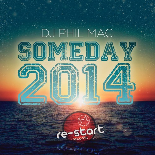 DJ Phil Mac - Someday (Sample)