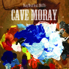 CAVE MORAY feat. INATA