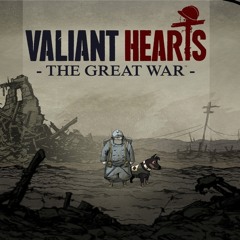 Valiant Hearts: Emile´s last letter *Original Song*