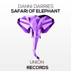 Danni Darries - Safari OF Elephant (Original Mix) // OUT NOW!