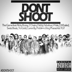 The Game - Don't Shoot (ft. Rick Ross, 2 Chainz, Diddy, Fabolous, Wale, DJ Khaled, Swizz Beatz...)