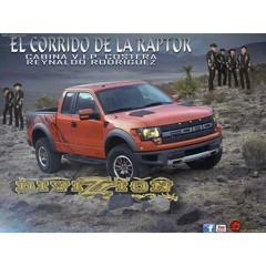 El Corrido De La Raptor - La Nueva Divizzion