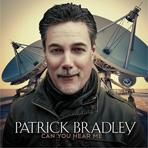Patrick Bradley : Can You Hear Me