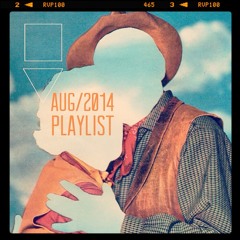 Playlist August 2014 - DiscoHouse NuDisco