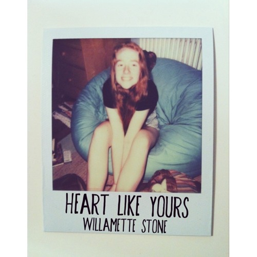 Heart Like Yours - Willamette Stone