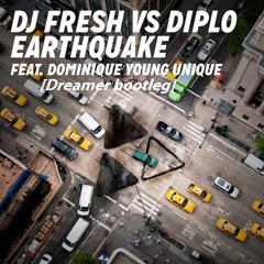 DJ Fresh & Diplo - Earthquake vs Earthquake(Solo So-Low Trap Remix)[Dreamer Bootleg]