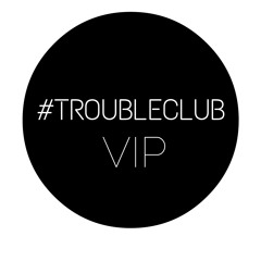 WARM (TROUBLECLUB VIP EDIT)