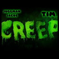 Juggman Jacob & Tim - Creep