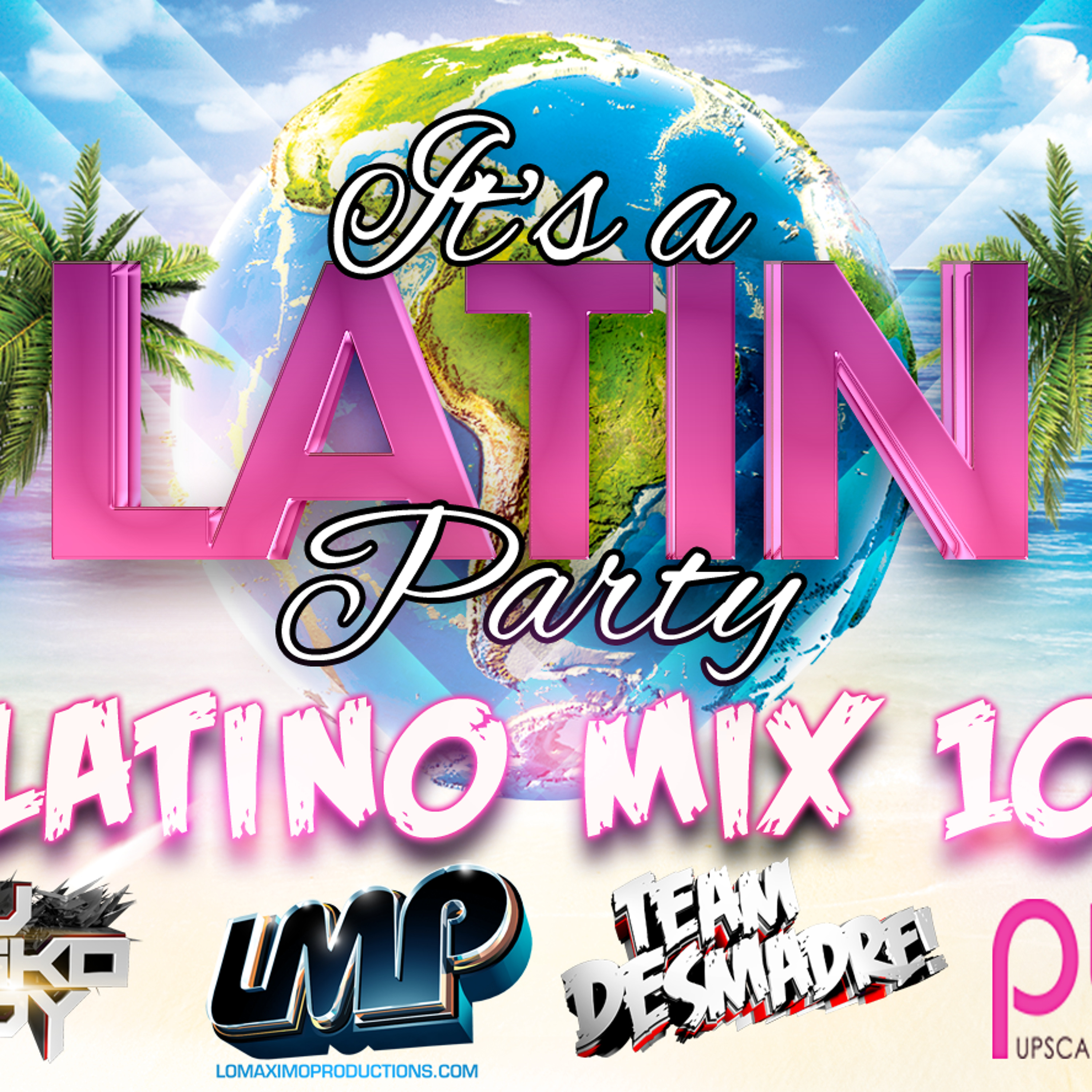 Dj Frisko Eddy - It's a Latin Party ( Latino Mix 10 )