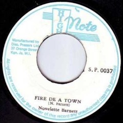Novelette Barnett - Fire De A Town [High Note]