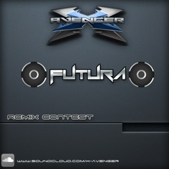 X - Avenger_Futura_RmX_ K9999_(RmX No Contest) FULL TRACK!!!!