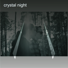 Crystal Night - Lost Highway