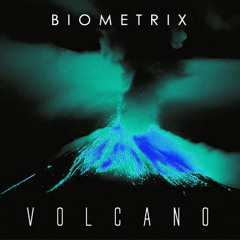 Biometrix - Volcano (Instrumental Mix)