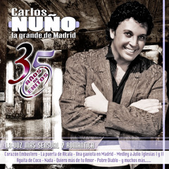 Carlos Nuño La Grande de Madrid - Medley Julio Iglesias I