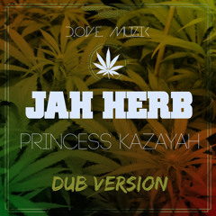 Princess Kazayah - JAH Herb [Rastaman Shuffle]