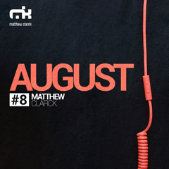 #8AUGUST by matthewclarck