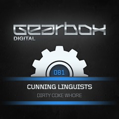Cunning Linguists, Sykesy, DbD - Dirty Coke Whore (Hard Dance Slut Mix) [Gearbox Digital]