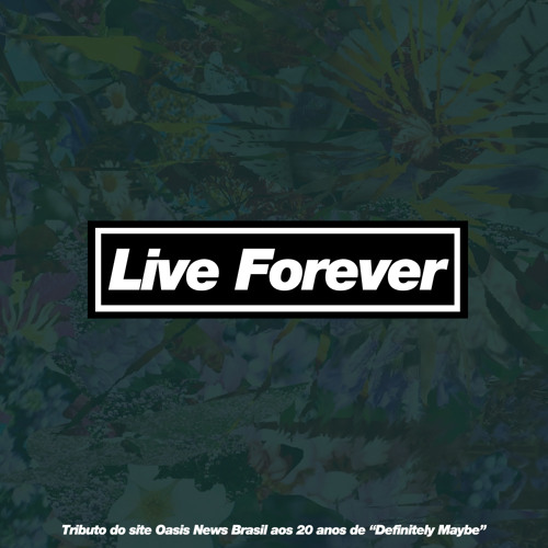 Stream oasisnews | Listen to Live Forever playlist online for free on