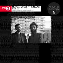 My Panda Shall Fly & Mau'lin 'Sea Beast' on BBC Radio 3 (Push - Project: Mooncircle, 2014)