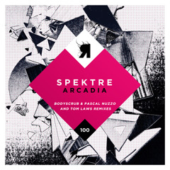 Spektre - Arcadia (Bodyscrub & Pascal Nuzzo Remix) [Respekt]