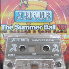 EZ & MC's CKP, Viper, BLive - Sidewinder - The Summer Ball 2003