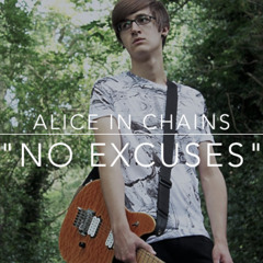 Alice In Chains - "No Excuses" (Full Cover)