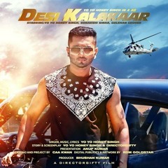 Desi Kalakaar Official - Yo! Yo! Honey Singh