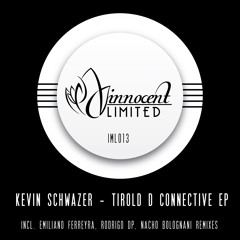 IML013 - Kevin Schwazer - TIROLD D CONNECTIVE EP incl E. Ferreyra, Rodrigo DP & N. Bolognani Remixes