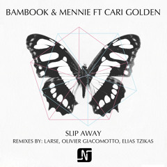 Bambook & Mennie Feat. Cari Golden - Slip Away (Original Mix)[Noir]