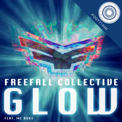 Freefall Collective Ft. MC Duke - Glow (Soul Trader Remix)