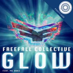 Freefall Collective Ft. MC Duke - Glow