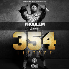 Dollaz & Sense (354 Lift Off Remix)- Problem feat. Childish Gambino