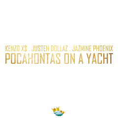 Kenzo Delorean, Justen Dollaz & Jazmine Phoenix - Pocahontas On A Yacht (2014)