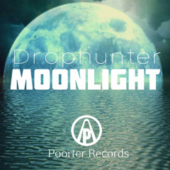 Drophunter - Moonlight (Original Mix)