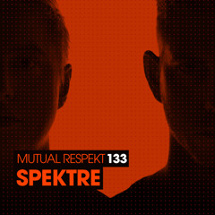 Mutual Respekt 133 with Spektre