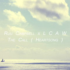 Ruu Campbell x LCAW - The Call